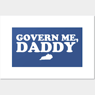 Govern Me Daddy Posters and Art